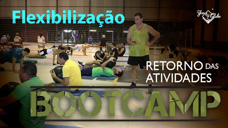 Retorno das atividades de Boot Camp Yara Clube